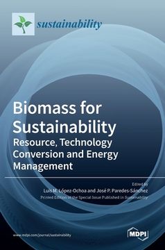 portada Biomass for Sustainability: Resource, Technology Conversion and Energy Management 