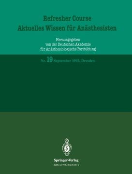portada Refresher Course ― Aktuelles Wissen für Anästhesisten: September 1993, Dresden (German Edition) (en Alemán)