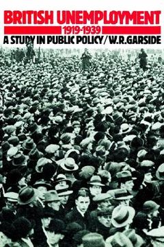 portada british unemployment 1919 1939: a study in public policy (en Inglés)