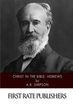portada Christ in the Bible: Hebrews (en Inglés)