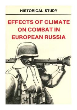 portada Effects of Climate on Combat in European Russia (en Inglés)