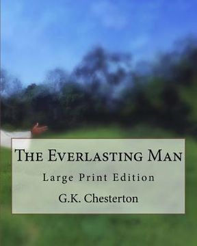 portada The Everlasting Man: Large Print Edition (en Inglés)