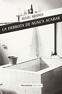 portada La derrota de nunca acabar (in Spanish)