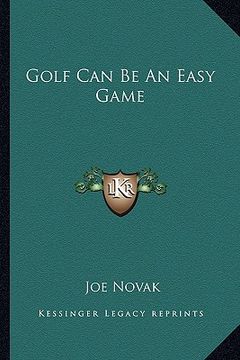 portada golf can be an easy game (en Inglés)