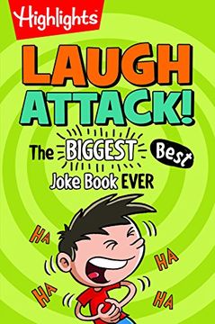 portada Laugh Attack: The Biggest, Best Joke Book Ever! (Highlights) (en Inglés)