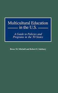 portada Multicultural Education in the U. S. A Guide to Policies and Programs in the 50 States (en Inglés)