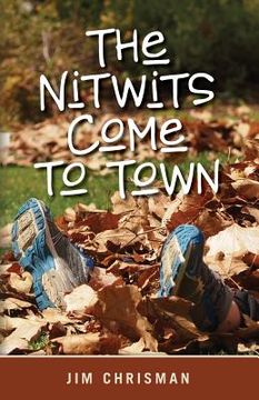 portada The Nitwits Come to Town (in English)