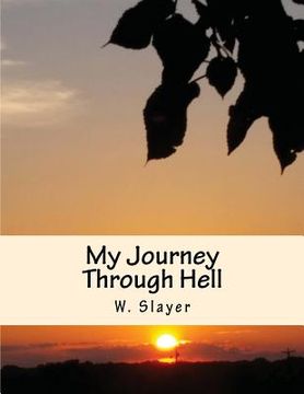 portada My Journey Through Hell (en Inglés)