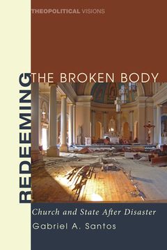 portada Redeeming the Broken Body (en Inglés)