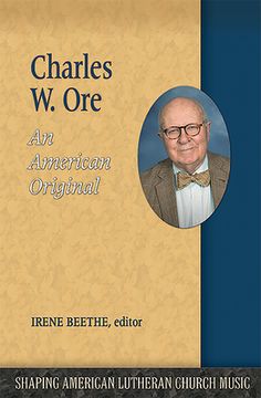 portada Charles W. Ore: An American Original (in English)