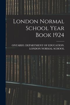 portada London Normal School Year Book 1924 (en Inglés)