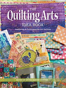 portada The Quilting Arts Idea Book: Inspiration & Techniques for art Quilting (en Inglés)