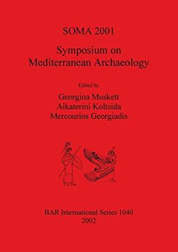 portada Symposium on Mediterranean Archaeology (SOMA) 2001 (BAR International Series)