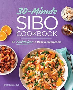portada 30-Minute Sibo Cookbook: 65 Fast Recipes to Relieve Symptoms (en Inglés)
