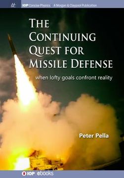 portada The Continuing Quest for Missile Defense: When Lofty Goals Confront Reality (en Inglés)