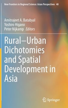 portada Rural-Urban Dichotomies and Spatial Development in Asia (en Inglés)