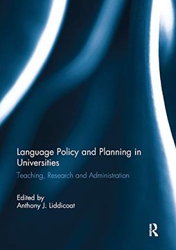 portada Language Policy and Planning in Universities: Teaching, Research and Administration (en Inglés)
