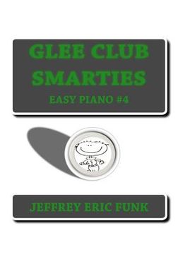 portada Glee Club Smarties Easy Piano 4 (en Inglés)