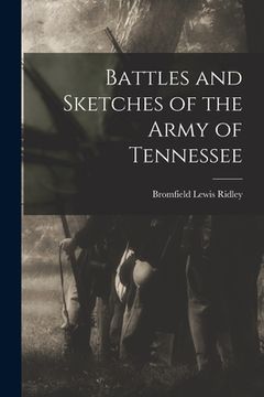 portada Battles and Sketches of the Army of Tennessee (in English)
