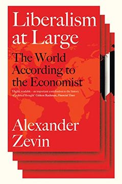 portada Liberalism at Large: The World According to the Economist (en Inglés)