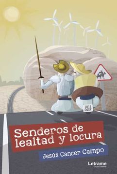 portada Senderos de Lealtad y Locura (in Spanish)