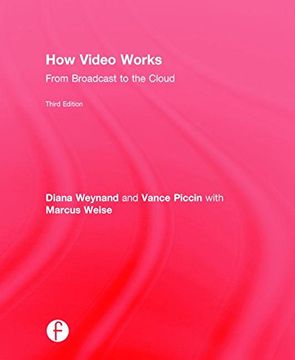portada How Video Works: From Broadcast to the Cloud