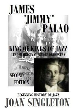 portada James Jimmy Palao The King of Kings of Jazz: The Beginning History of Jazz (en Inglés)