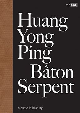 portada Huang Yong Ping: Baton Serpent (en Inglés)
