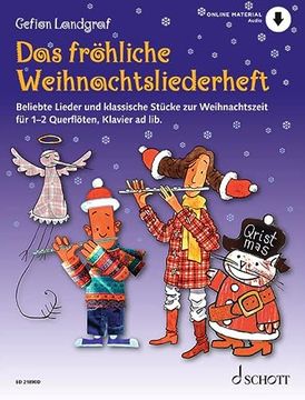 portada Das Fröhliche Weihnachtsliederheft: Beliebte Lieder und Klassische Stücke zur Weihnachtszeit. 1-2 Flöten, Klavier ad Libitum. Spielbuch. (Die Fröhliche Querflöte)