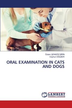 portada Oral Examination in Cats and Dogs (en Inglés)