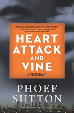 portada Heart Attack and Vine: A Crush Mystery (Crush Mysteries) (en Inglés)