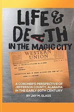 Life and Death in the Magic City (en Inglés)