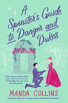 portada A Spinster'S Guide to Danger and Dukes (in English)