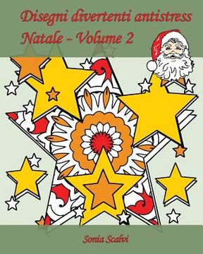 portada Disegni divertenti antistress - Natale - Volume 2: 25 disegni per festeggiare il Natale! (in Italian)