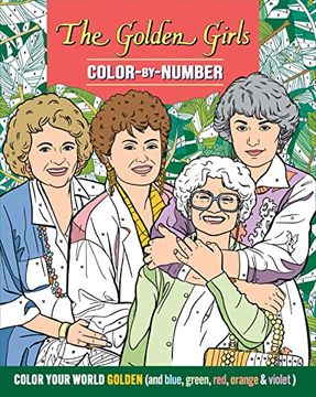 portada The Golden Girls Color-By-Number (en Inglés)