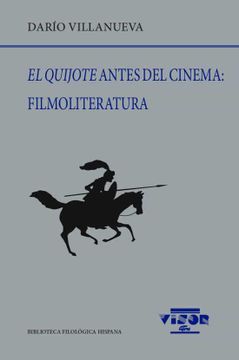 portada El Quijote Antes del Cinema: Filmoliteratura