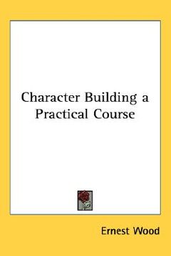 portada character building: a practical course