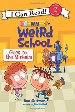 portada My Weird School Goes To The Museum (I Can Read Level 2)