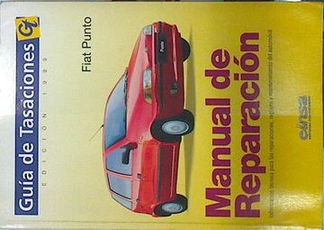 portada Manual de Reparacion Fiat Punto (Guia de Tasaciones Edicion 1999)