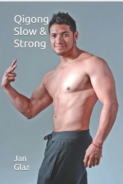 portada Qigong Slow and Strong (en Inglés)