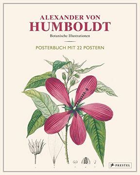 portada Alexander von Humboldt: Botanische Illustrationen. Posterbuch mit 22 Postern (in German)