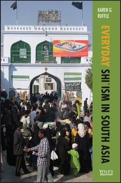 portada Everyday Shi′Ism in South Asia: An Introduction (Lived Religions) 