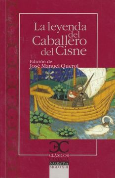 portada La Leyenda del Caballero del Cisne (in Spanish)