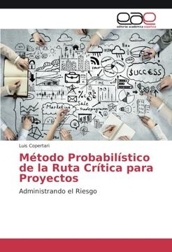 portada Método Probabilístico de la Ruta Crítica para Proyectos: Administrando el Riesgo