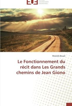 portada Le Fonctionnement du récit dans Les Grands chemins de Jean Giono