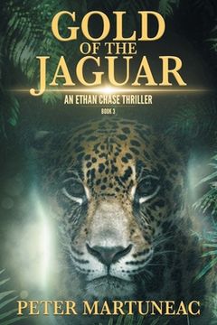 portada Gold of the Jaguar: A Treasure Hunting Adventure (en Inglés)