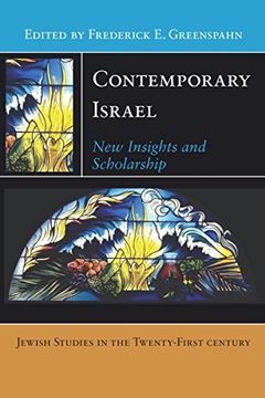 portada Contemporary Israel: New Insights and Scholarship (Jewish Studies in the Twenty-First Century)