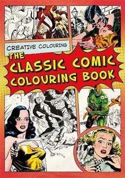 portada The Classic Comic Colouring Book: Creative Colouring (en Inglés)