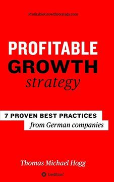 portada Profitable Growth Strategy: 7 Proven Best Practices From German Companies (en Inglés)