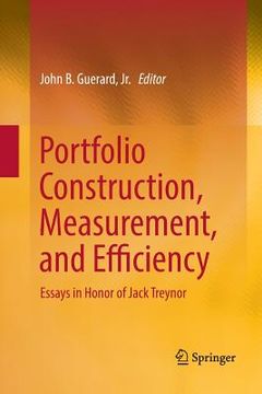 portada Portfolio Construction, Measurement, and Efficiency: Essays in Honor of Jack Treynor (en Inglés)